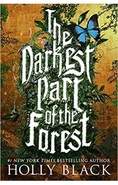 The Darkest Part of the Forest