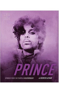 Prince: Stories from the Purple Underground