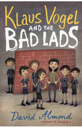 Klaus Vogel and the Bad Lads (gr8reads)