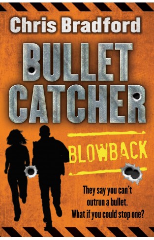Bulletcatcher: Blowback (Bulletcatcher 3)