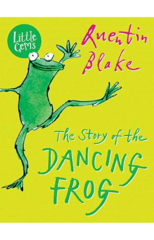 The Story of The Dancing Frog (Little Gems)