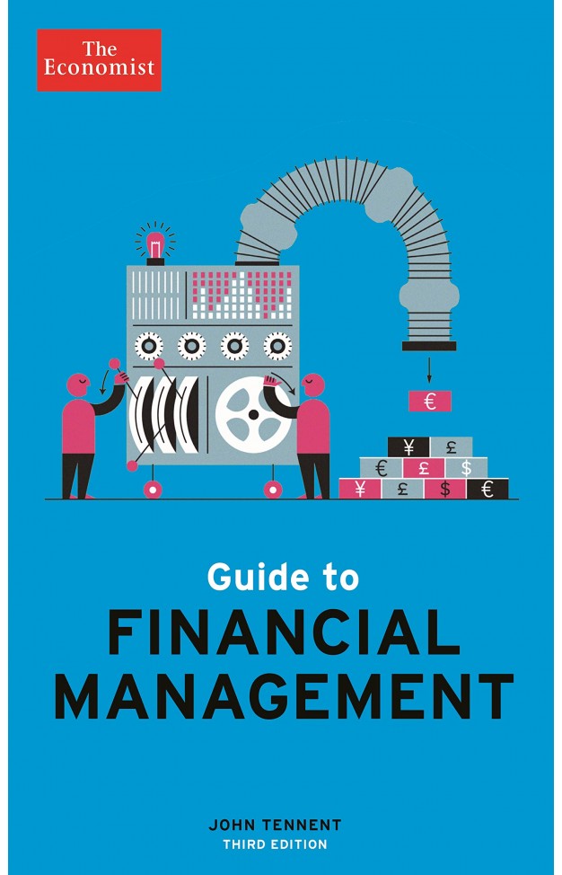The Economist Guide to Financial Management  -  (PB)