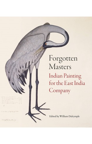 Forgotten Masters: Indian Painting for the East India Company Hardcover
