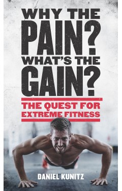 Why the Pain, What's the Gain?