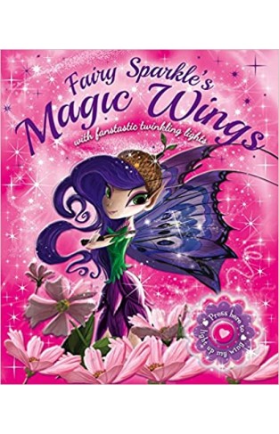 Fairy Sparkle's Magic Wings: With Fantastic Twinkling Lights