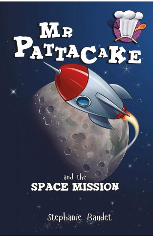 Mr Pattacake and the Space Mission