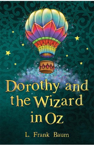 Dorothy and the Wizard in Oz (The Wizard of Oz Collection, Book 4)