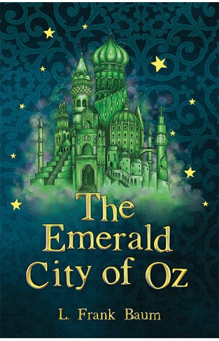 The Emerald City of Oz (The Wizard of Oz Collection, Book 6)