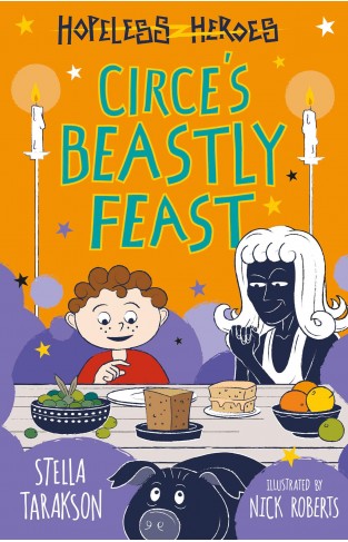 Circe s Beastly Feast! (Hopeless Heroes, Book 7)