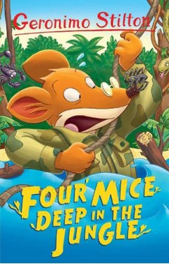 Geronimo Stilton: Four Mice Deep in the Jungle