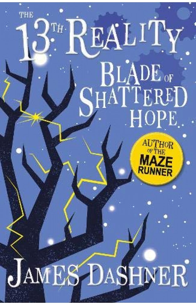 The Blade of Shattered Hope (The 13th Reality Series, Book 3)