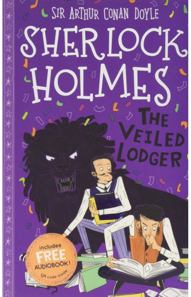The Veiled Lodger (Book 9) (The Sherlock Holmes Childrens Collection (Easy Classics)) 7+