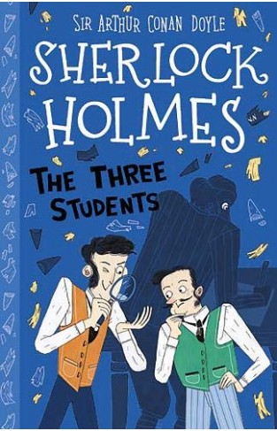 Sherlock Holmes: The Three Students (Easy Classics): 8