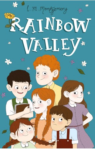 Rainbow Valley (Anne of Green Gables, Book 7) (Anne of Green Gables