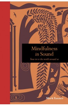 Mindfulness in Sound