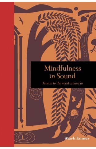 Mindfulness in Sound