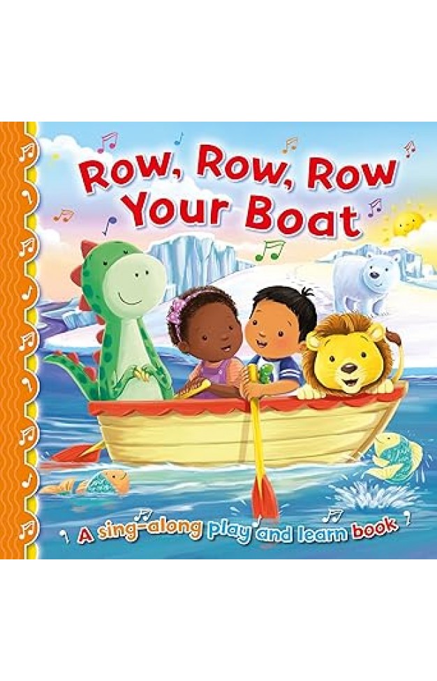 Row, Row, Row your Boat (Sing-Along Play and Learn)