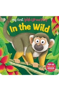 My First Pop-Up and Play: In The Wild