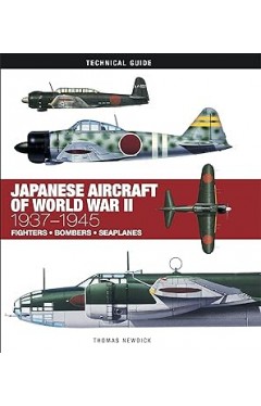 Japanese Aircraft of World War II (Technical Guides): 1937–1945