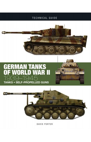 German Tanks of World War II: 1939-1945 (Technical Guides)