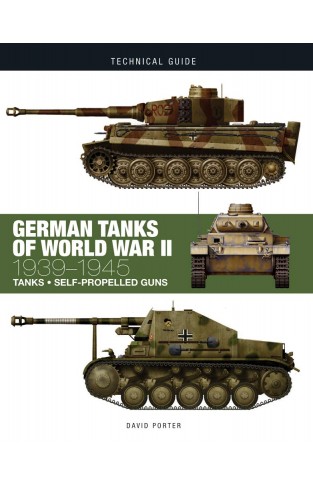 German Tanks of World War II: 1939-1945 (Technical Guides)