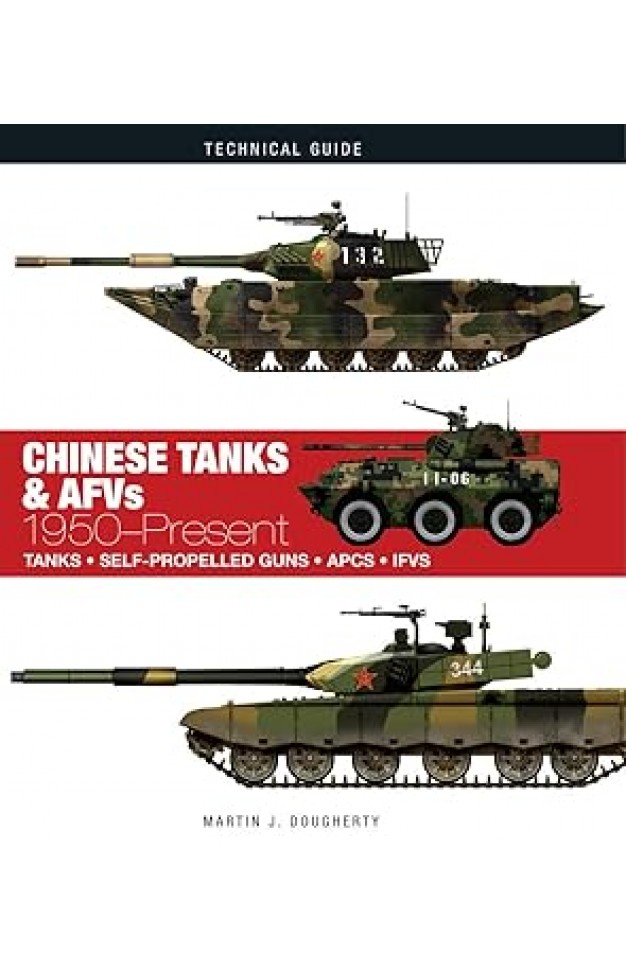Modern Chinese Tanks: 1950-Present (Technical Guides)