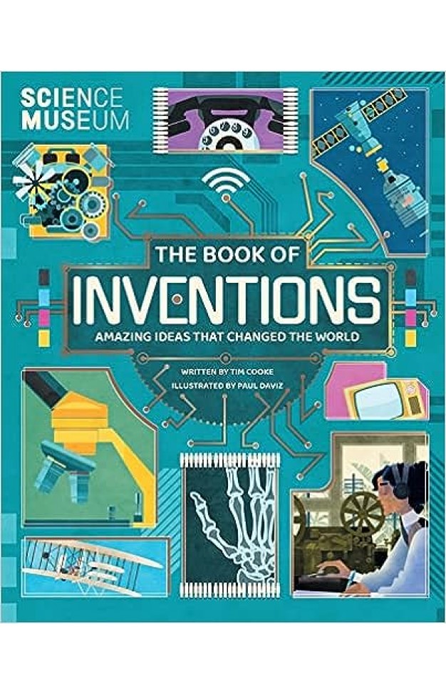 The Book of Inventions: Amazing Ideas that Changed the World: 1
