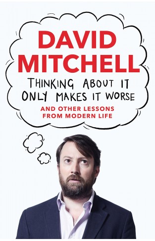 Thinking About It Only Makes It Worse