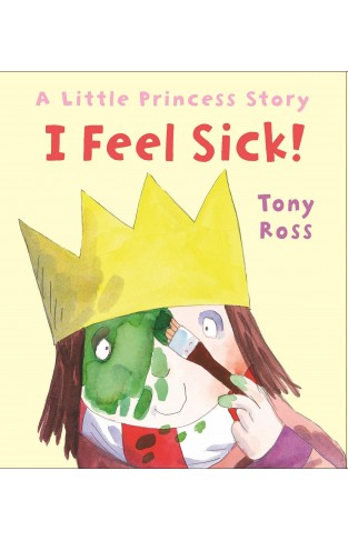 I Feel Sick! (Little Princess)