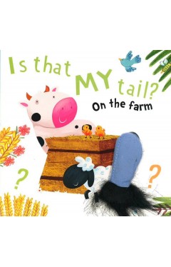 Is That My Tail On The Farm