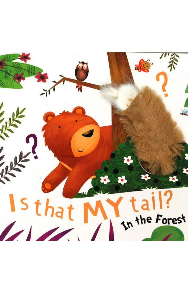 Is That My Tail In The Forest