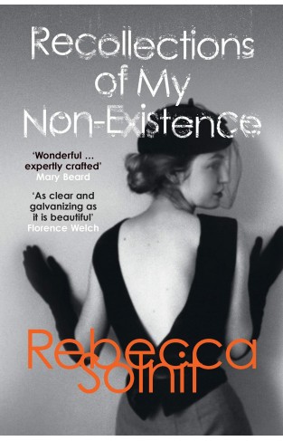 Recollections of My Non-Existence: Rebecca Solnit