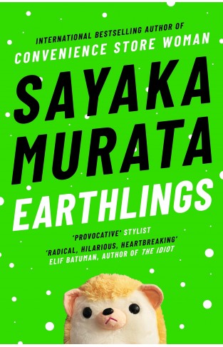 Earthlings: Sayaka Murata