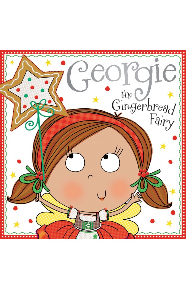Georgie the Gingerbread Fairy Story Book