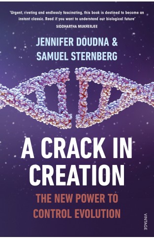 A Crack in Creation - The New Power to Control Evolution