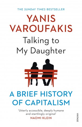 Talking to My Daughter: A Brief History of Capitalism