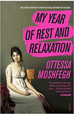 My Year of Rest and Relaxation