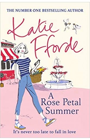 A Rose Petal Summer - It#s Never Too Late to Fall in Love