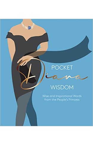 Pocket Diana Wisdom: Wise and Inspirational Words from the People's Princess