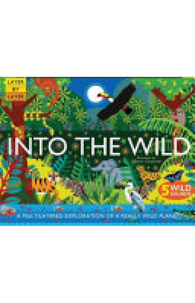 Layer By Layer: Into the Wild 