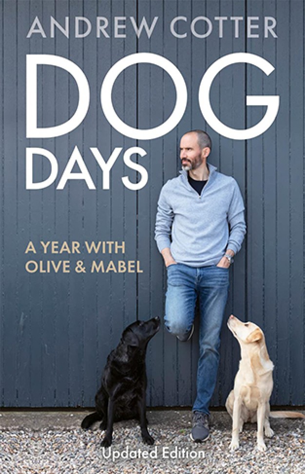 Dog Days: A Year with Olive & Mabel