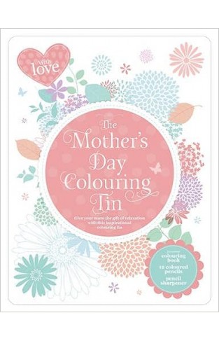 THE MOTHER'S DAY COLOURING TIN