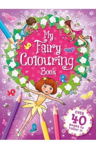 My Fairy Colouring Book 