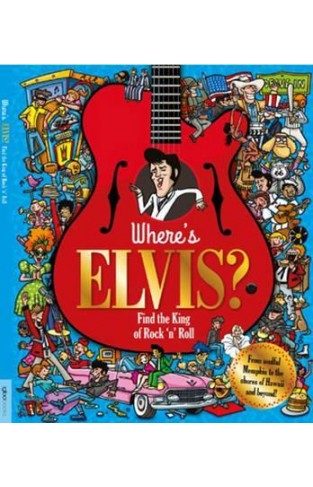 Where's Elvis? - Find the King of Rock 'n' Roll