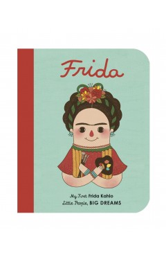 Frida Kahlo: My First Frida Kahlo