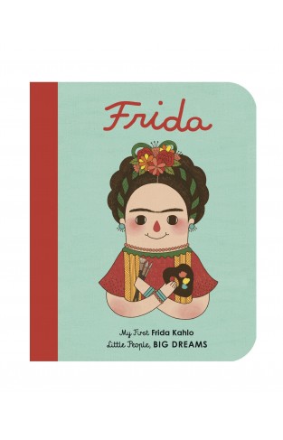 Frida Kahlo: My First Frida Kahlo