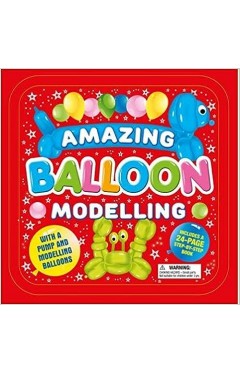 Amazing Balloon Modelling