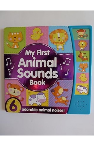 My First Animal Sounds Book