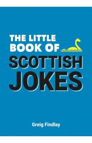 The Little Book of Scottish Jokes