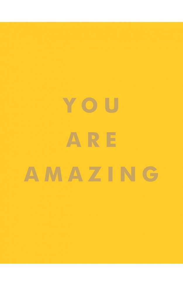You Are Amazing